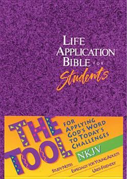 Student's Life Application Bible: NKJV