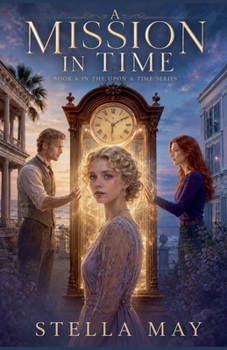 Paperback A Mission In Time (Upon a Time) Book