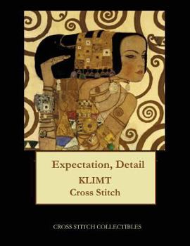 Paperback Expectation (Detail): Gustv Klimt cross stitch pattern [Large Print] Book