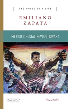 Paperback Emiliano Zapata: Mexico's Social Revolutionary Book