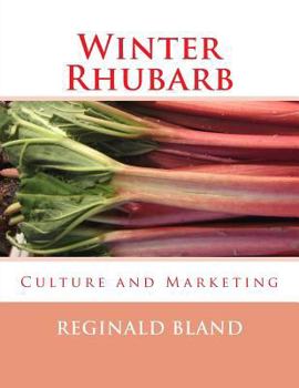 Paperback Winter Rhubarb: Culture and Marketing Book