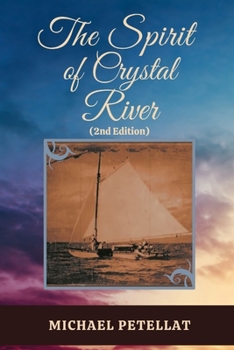 Paperback The Spirit of Crystal River Book