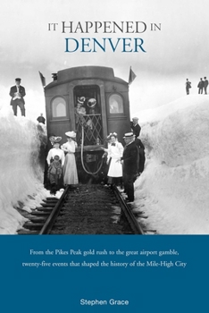 Paperback It Happened in Denver Book