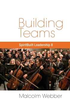 Paperback Building Teams: SpiritBuilt Leadership 8 Book