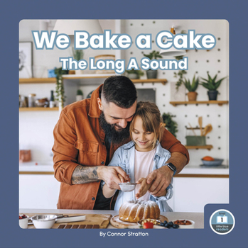 Paperback We Bake a Cake: The Long a Sound Book