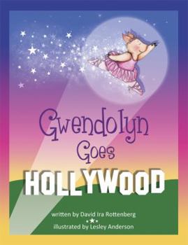 Hardcover Gwendolyn Goes Hollywood Book
