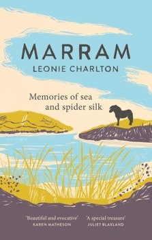 Paperback Marram: Memories of Sea and Spider Silk Book