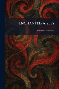 Paperback Enchanted Aisles Book