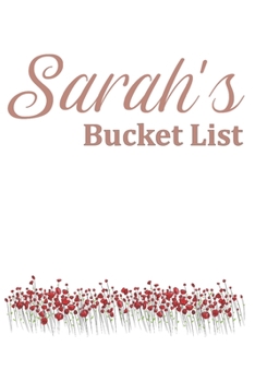 Sarah's Bucket List: Rose Gold Notebook with flowers Personalised lined Notebook Gift For Her