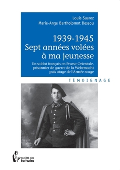 Paperback 1939-1945 Sept années volées à ma jeunesse [French] Book