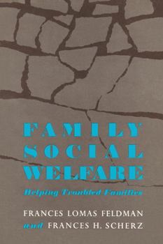 Paperback Family Social Welfare: Helping Troubled Families Book