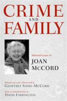 Paperback Crime and Family: Selected Essays of Joan McCord Book