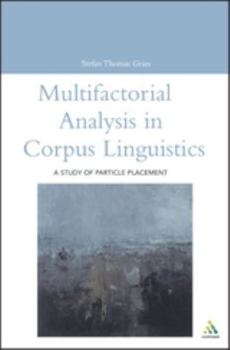 Multifactorial Analysis in Corpus Linguistics - Book  of the Open Linguistics
