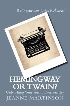 Paperback Hemingway or Twain?: Unleashing Your Author Personality Book