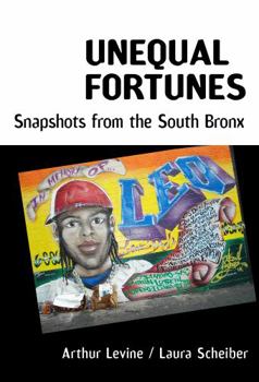 Paperback Unequal Fortunes: Snapshots from the South Bronx Book