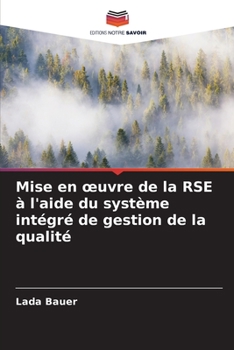 Paperback Mise en oeuvre de la RSE à l'aide du système intégré de gestion de la qualité [French] Book