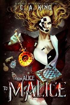 From Alice To Malice - Book #4 of the Welcome to Knollville
