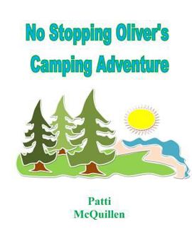 Paperback No Stopping Oliver's Camping Adventure Book