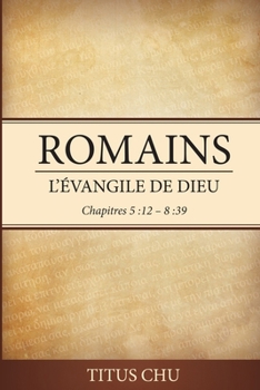 Paperback Romains: l'evangile de Dieu [French] Book