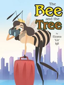 Hardcover The Bee and the Tree Book