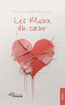 Paperback Les Maux du coeur [French] Book
