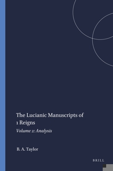 The Lucianic Manuscripts of 1 Reigns: Volume 2: Analysis