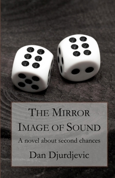 Paperback The Mirror Image of Sound: A novel written in real time Book