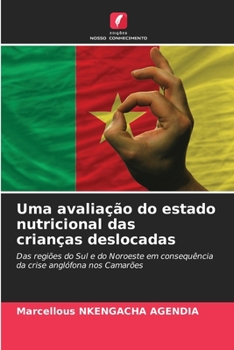 Paperback Uma avaliação do estado nutricional das crianças deslocadas [Portuguese] Book