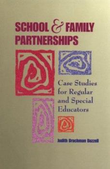 Paperback School and Family Partnerships: Case Studies for Regular and Special Education Book