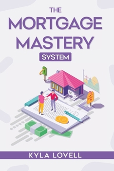 Paperback The Mortgage Mastery System Book