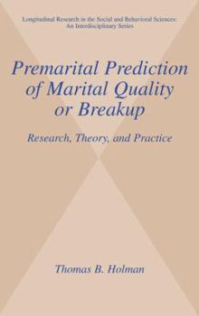 Paperback Premarital Prediction of Marital Quality or Breakup: Research, Theory, and Practice Book