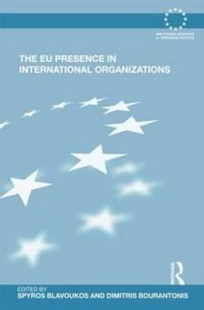 Hardcover The EU Presence in International Organizations Book