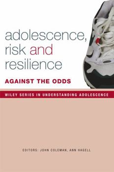 Paperback Adolescence, Risk and Resilience: Against the Odds Book