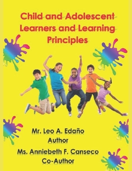 Paperback Child and Adolescent Learners and Learning Principles Book