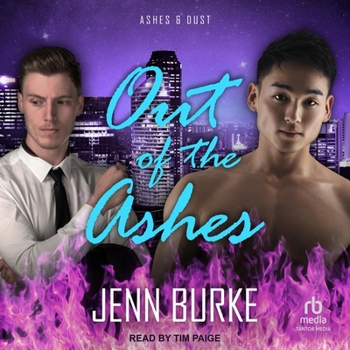 Out of Ashes - Book #3 of the Ashes & Dust