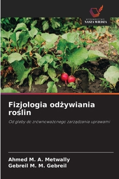 Fizjologia odzywiania roslin (Polish Edition)