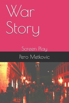 Paperback War Story: Screen Play Book