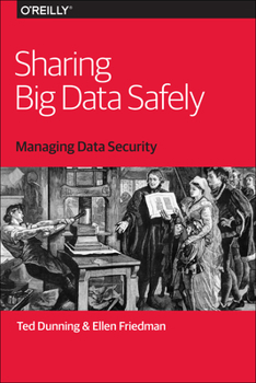 Paperback Sharing Big Data Safely: Managing Data Security Book