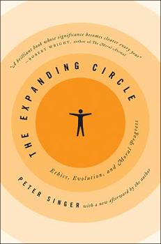 Paperback The Expanding Circle: Ethics, Evolution, and Moral Progress Book