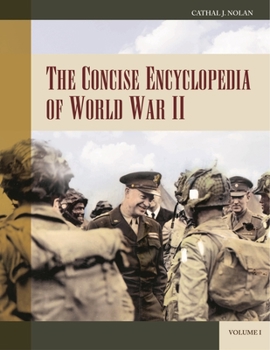 Hardcover The Concise Encyclopedia of World War II: [2 Volumes] Book