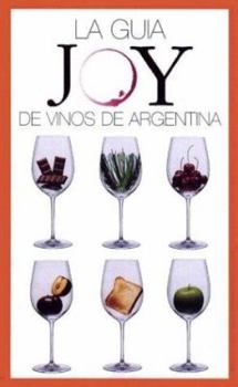 La Guia Joy de Vinos de Argentina