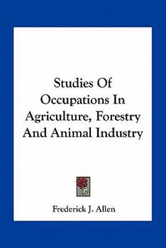 Paperback Studies Of Occupations In Agriculture, Forestry And Animal Industry Book