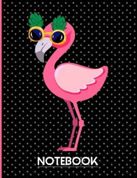 Paperback Notebook: Flamingo Notebook: Trendy Cute Pink Flamingo Composition Notebook for Creative Lettering or Note taking Youth Book for Book