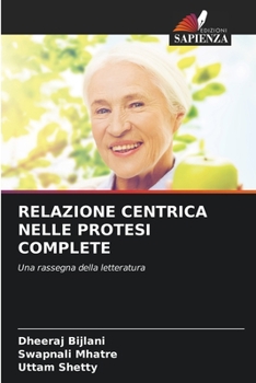 Paperback Relazione Centrica Nelle Protesi Complete [Italian] Book