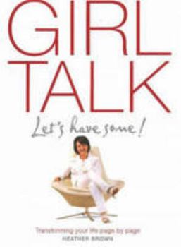 Paperback Girl Talk: Let's Have Some! Book