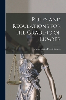 Paperback Rules and Regulations for the Grading of Lumber Book