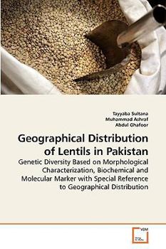 Paperback Geographical distribution of lentils in Pakistan Book