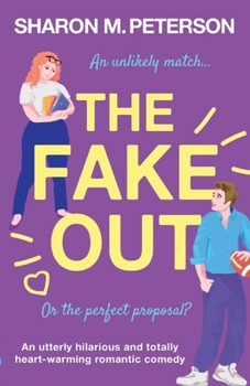Paperback The Fake Out: An utterly hilarious and totally heart-warming romantic comedy Book