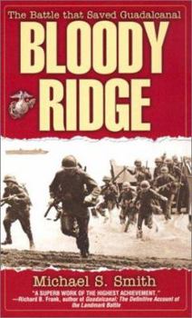 Mass Market Paperback Bloody Ridge: The Battle That Saved Guadalcanal Book