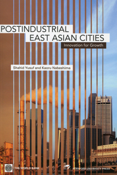 Paperback Post-Industrial East Asian Cities: Innovation for Growth Book